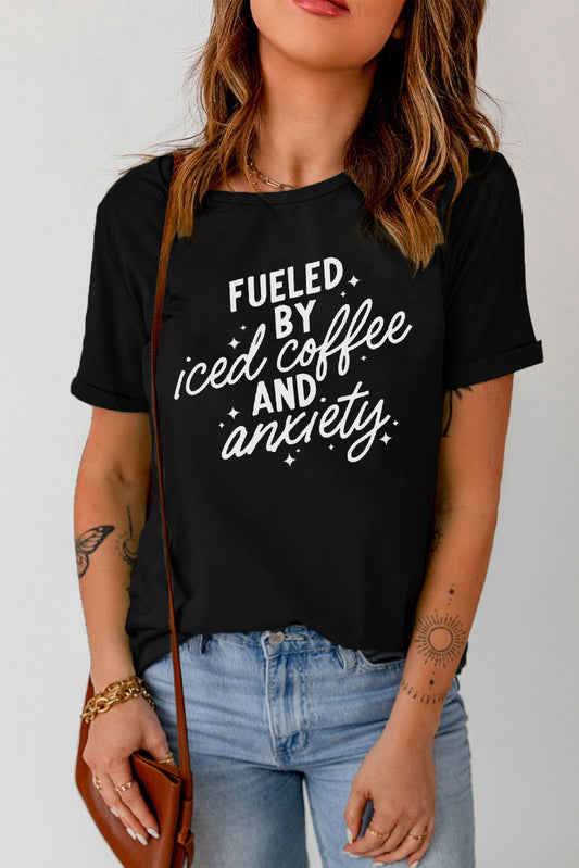 Black FUELED BY iced coffee AND anxiety Graphic Tee